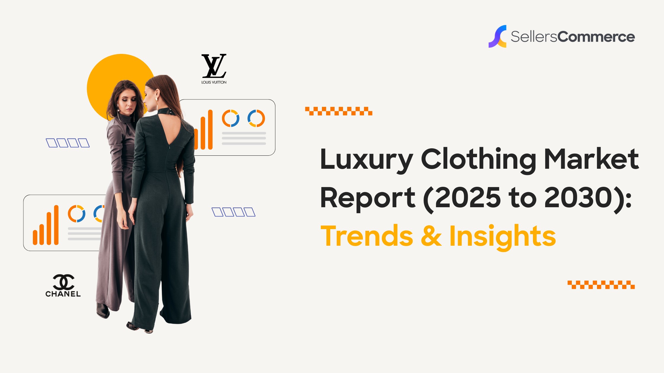 Luxury Clothing Market Report (2025 to 2030) Trends & Insights